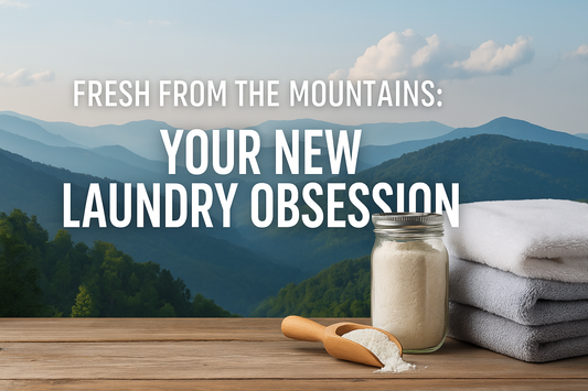 Fresh from the Mountains blog image featuring Soapy Mtn Suds natural laundry soap, folded towels, and scenic mountain backdrop