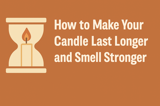 How to Make Your Candle Last Longer and Smell Stronger blog graphic with lit candle icon