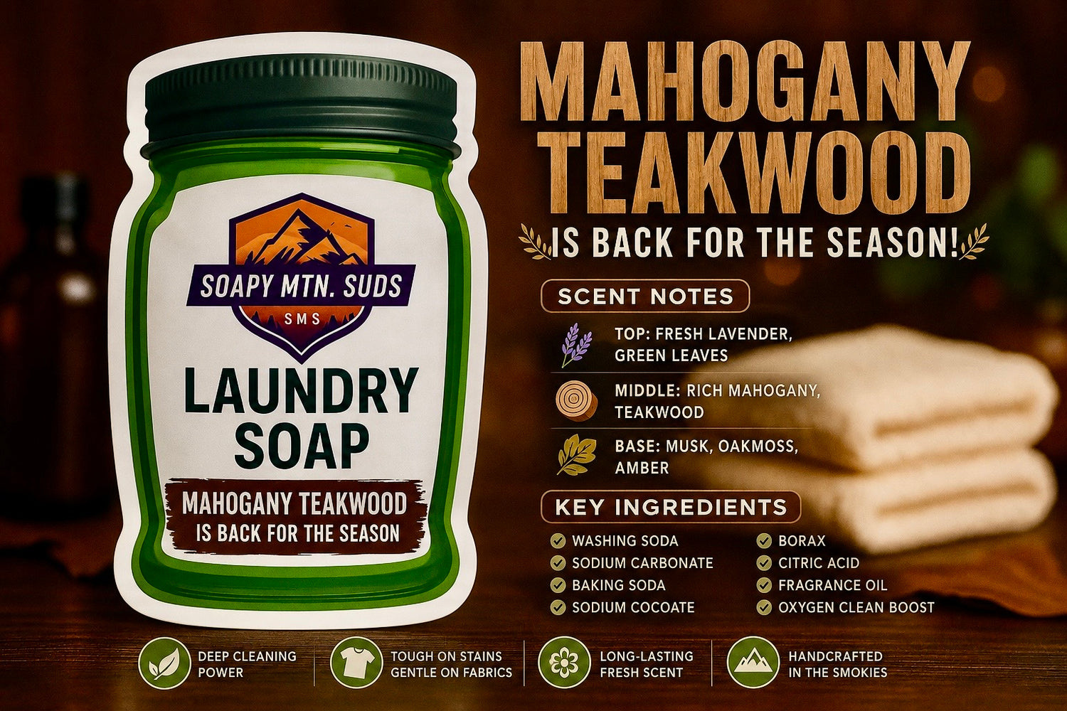Mahogany Teakwood Laundry Soap by Soapy Mtn Suds with mahogany, teakwood, lavender, amber and musk for long-lasting fresh laundry